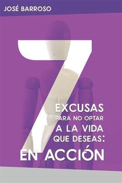 7 excusas para no optar a la vida que deseas Doc