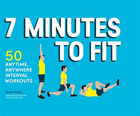 7 minutes to fit 50 anytime anywhere interval workouts Reader