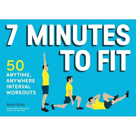 7 minutes to fit 50 anytime anywhere interval workouts Reader