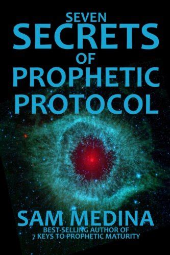 7 secrets of prophetic protocol the practice of the prophetic volume 2 Epub