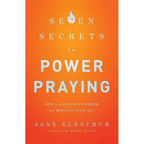 7 secrets to power praying jane glenchur Reader