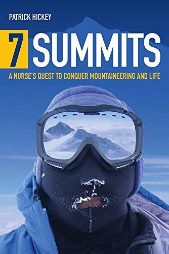 7 summits a nurses quest to conquer mountaineering and life Reader