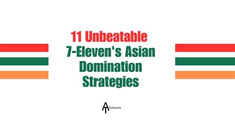 7-Eleven's 7-Layer Strategy for Global Domination