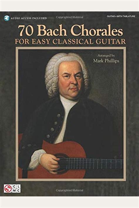 70 bach chorales for easy classical guitar bk or cd Kindle Editon