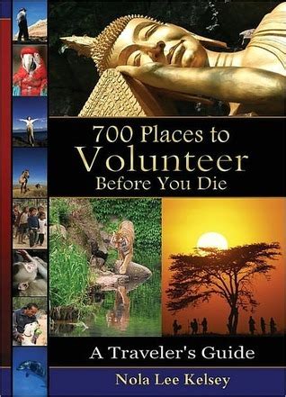 700 places to volunteer before you die a travelers guide Epub