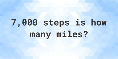 7000 ft to miles: A Comprehensive Guide