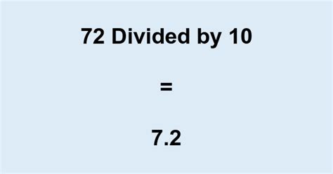 72 divided by 10
