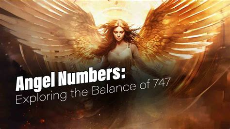 747 Angel: A Divine Message of Hope, Guidance, and Transformation