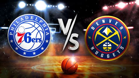 76ers vs Nuggets: A Rivalry Renewed