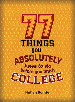77 things you absolutely have to do before you finish college Reader