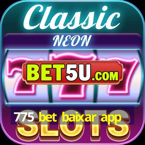 775 bet app