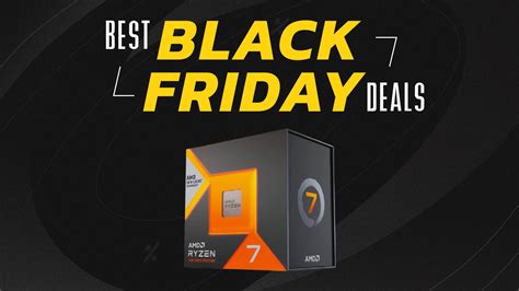 7800X3D Black Friday: Unleash Gaming Dominance