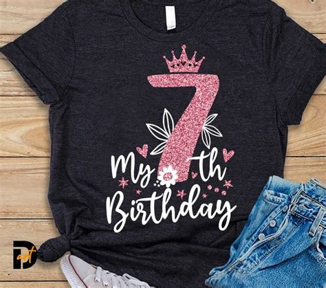 7th Birthday Shirt: A Comprehensive Guide to Unforgettable Celebrations