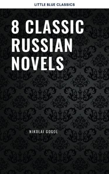 8 Classic Russian Novels You Should Read Epub