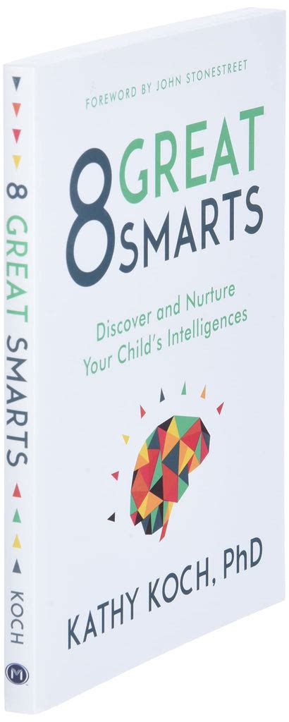 8 Great Smarts Discover and Nurture Your Child s Intelligences Kindle Editon