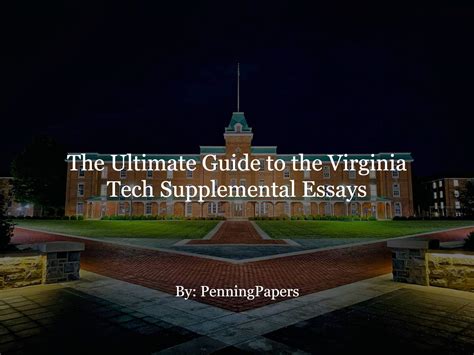 8 Insider Tips for Crushing the Virginia Tech Supplemental Essays