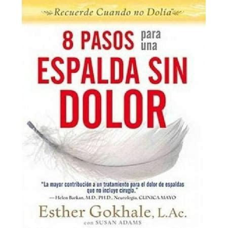 8 pasos para una espalda sin dolor Recuerde cuando no dolia Spanish Edition Epub