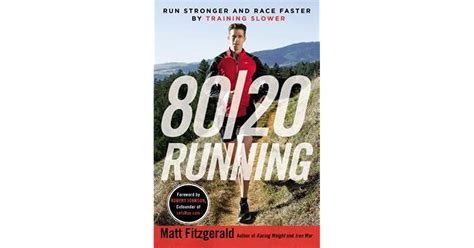 80 or 20 running run stronger and race faster by training slower Doc