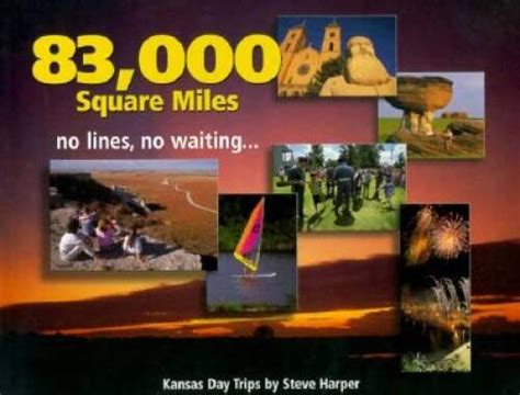 83 000 square miles no lines no waiting kansas day trips PDF