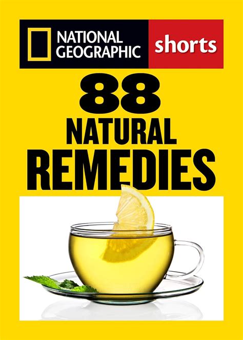 88 Natural Remedies Ancient Healing Traditions for Modern Times National Geographic Shorts PDF