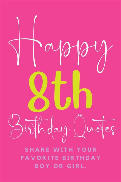 8th Birthday Sayings: A Collection of Quotes for a Special Day