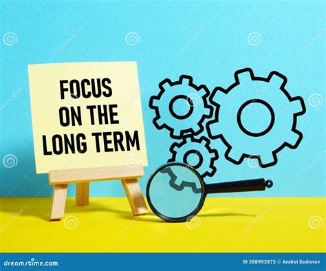 9: Focus on the Long Term