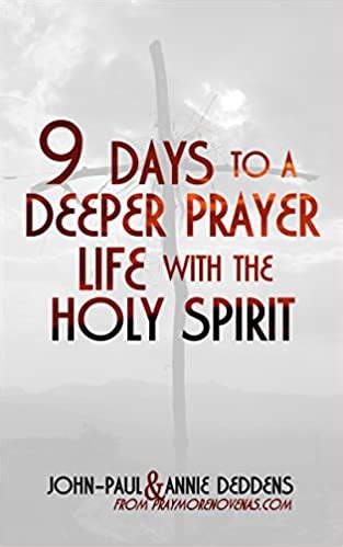 9 Days to a Deeper Prayer Life with the Holy Spirit Reader