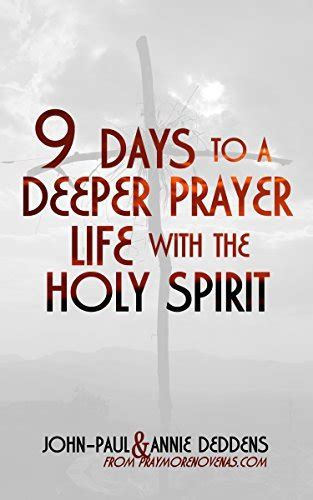 9 Days to a Deeper Prayer Life with the Holy Spirit Reader