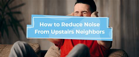 9 Foolproof Ways to Silence the Noise from Upstairs