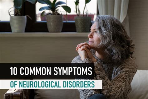 9 Symptoms of Neurological Disorders: A Vital Guide