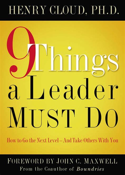 9 Things a Leader Must Do How to Go to the Next Level-And Take Others With You Epub