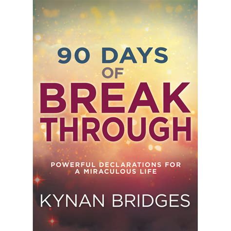 90 Days of Breakthrough Powerful Declarations for a Miraculous Life PDF