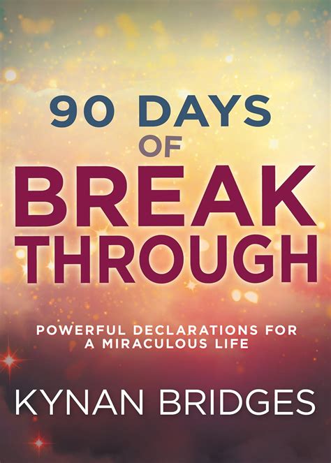 90 Days of Breakthrough Powerful Declarations for a Miraculous Life PDF