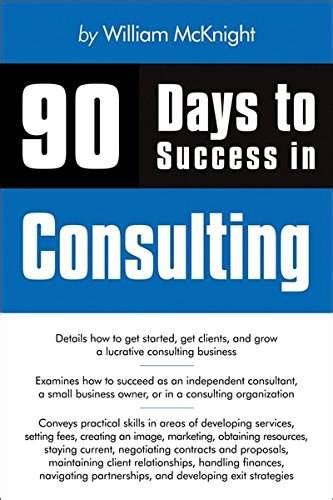 90 days to success in consulting Reader