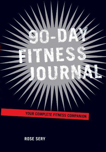 90-Day Fitness Journal: Your Complete Fitness Companion Ebook Reader
