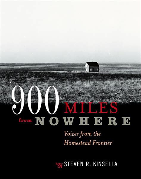 900 Miles from Nowhere: Voices from the Homestead Frontier PDF