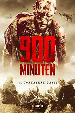 900 minuten zombie thriller fortsetzung endzeit bestsellers Doc