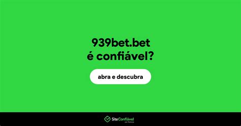 939Bet É Confiável: Uma Análise Profunda para Apostadores Brasileiros