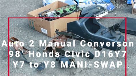 96 98 civic auto to manual swap Kindle Editon