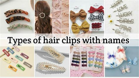 99+ Types of Hair Clips: The Ultimate Guide to Styling Versatility