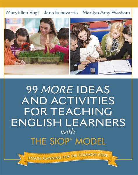 99 MORE Ideas and Activities for Teaching English Learners with the SIOP Model SIOP Series PDF