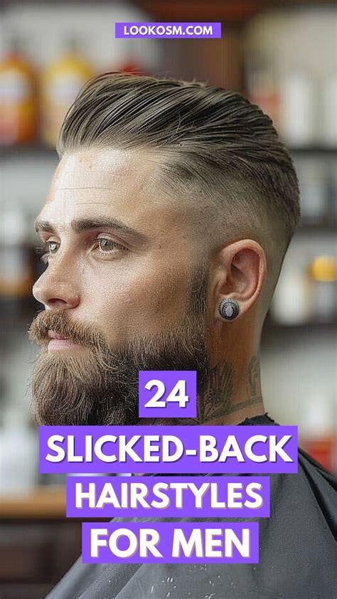 99 Slicked-Back Hairstyles for Men to Master the Ultimate Power Look