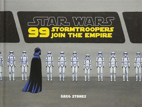99 Stormtroopers Join the Empire Star Wars Kindle Editon