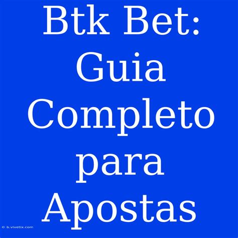 9d bet: Guia Completo para Apostas Inteligentes