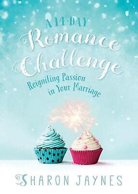 A 14-Day Romance Challenge Reigniting Passion in Your Marriage PDF