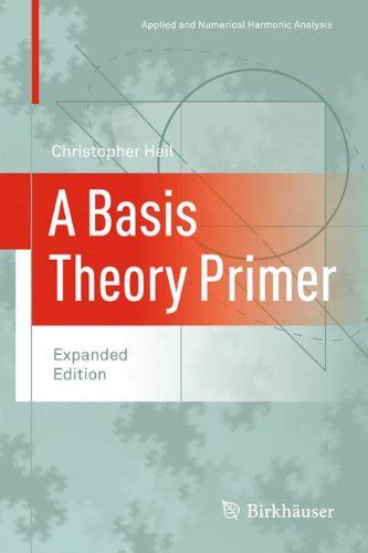 A Basis Theory Primer Expanded Edition Kindle Editon