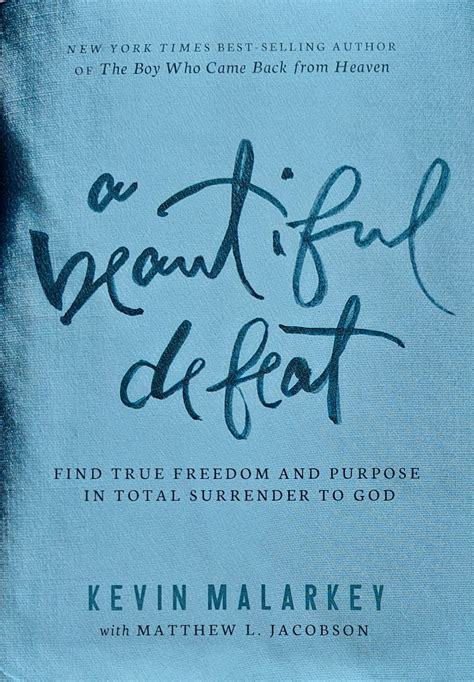 A Beautiful Defeat Find True Freedom and Purpose in Total Surrender to God Kindle Editon