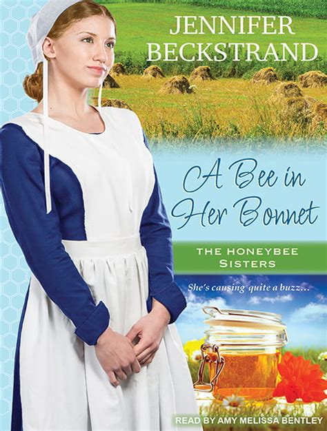 A Bee In Her Bonnet The Honeybee Sisters Doc