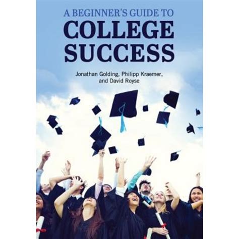 A Beginner s Guide to College Success Kindle Editon