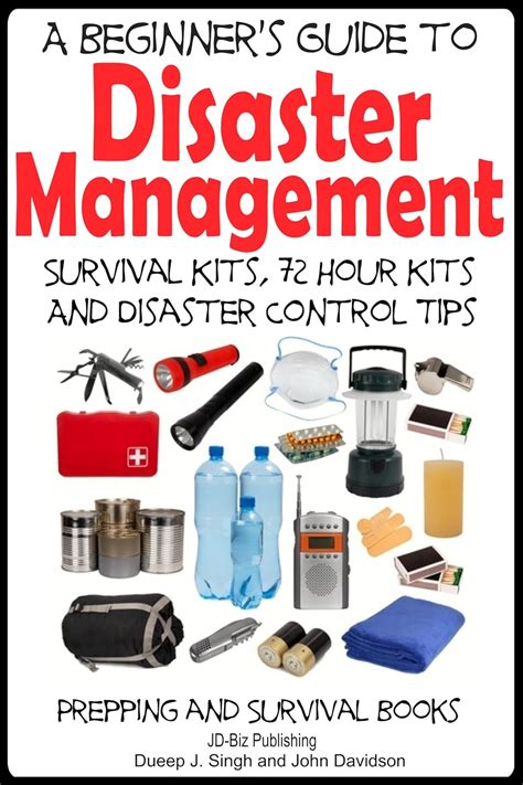 A Beginner s Guide to Disaster Management Survival kits 72 hour Kits and Disaster Control Tips Prepping and Survival Books Kindle Editon